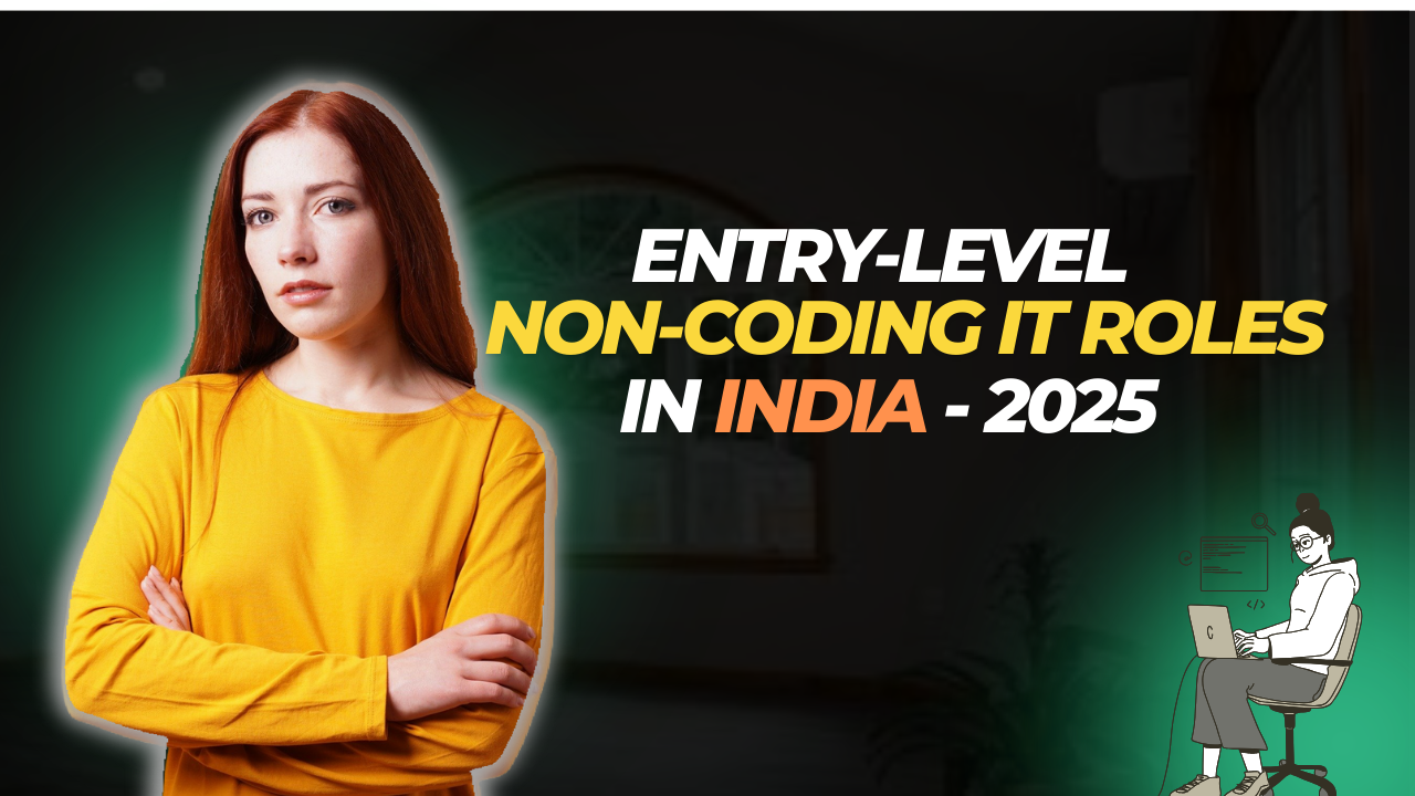 Entry-Level Non-Coding IT Roles in India - 2025
