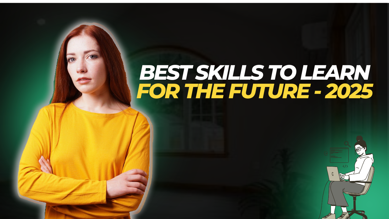 Best skills to learn for the future - 2025